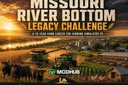 Сільськогосподарське випробування Missouri River Bottom Legacy Farm Challenge v1.0 для FS25