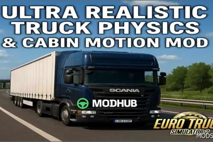 Ультра реалістична фізика вантажівок та рух кабіни V2.6 - неймовірний мод