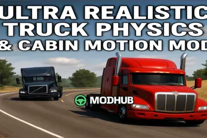 Ultra Realistic Truck Physics & Cabin Motion V2.6 - Immersive Experience!