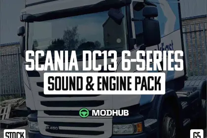Scania DC13 6 Series Sound & Engine Pack for Euro Truck Simulator 2
