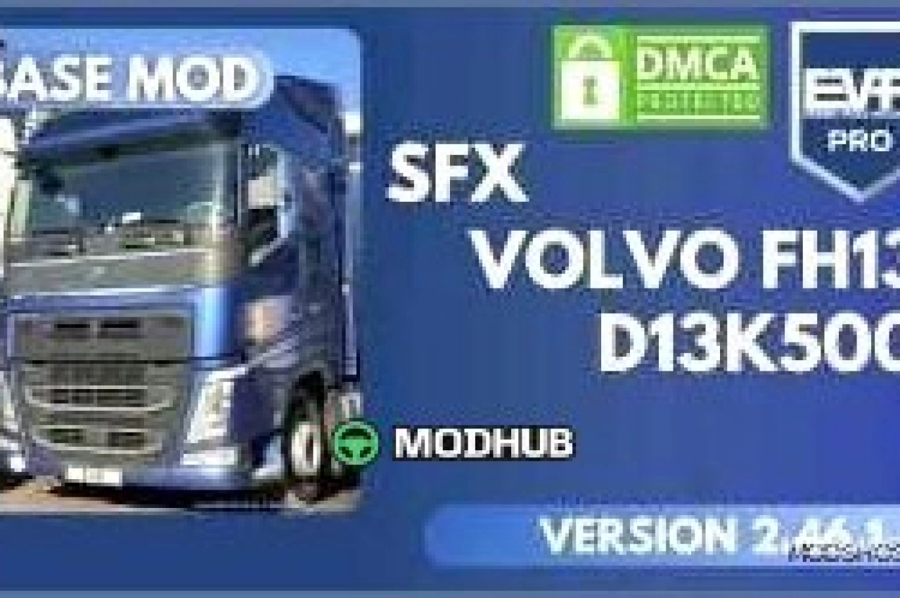 Звуковий мод SFX EVR Volvo FH4 500 2016 Euro6 для Euro Truck Simulator 2